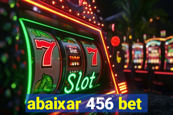 abaixar 456 bet